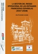 Front pageLa gestión del riesgo operacional en las entidades financieras españolas (2007-2008)