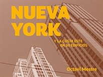 Books Frontpage Nueva York y la Costa Este en 30 edificios