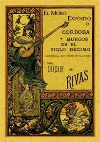 Books Frontpage El moro expósito o Córdoba y Burgos en el siglo décimo