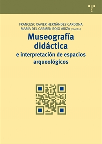 Books Frontpage Museografía didáctica e interpretación de espacios arqueológicos