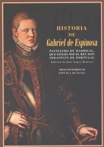 Books Frontpage Historia de Gabriel de Espinosa, pastelero de Madrigal