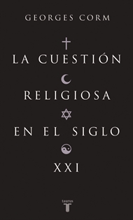 Books Frontpage La cuestión religiosa en el siglo XXI