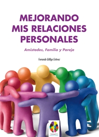 Books Frontpage Mejorando mis Relaciones Personales. Amistades, Familia y Pareja