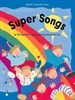 Front pageSuper Songs. Songs for very young leaners