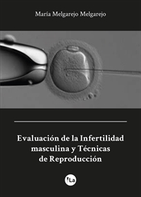 Books Frontpage Evaluación de la Infertilidad masculina y Técnicas de Reproducción