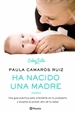 Portada del libro Ha nacido una madre