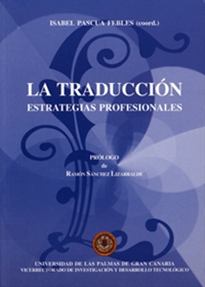 Books Frontpage La traducción. Estrategias profesionales