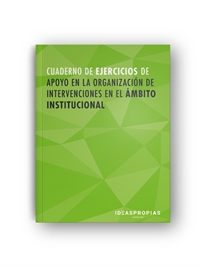 Books Frontpage Cuaderno de ejercicios MF1016_2 Apoyo en la organización de intervenciones en el ámbito institucional