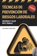 Portada del libro Técnicas de prevención de riesgos laborales. Seguridad y salud en el trabajo (11ª ED)