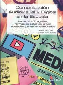 Books Frontpage Comunicación audiovisual y digital en la Escuela