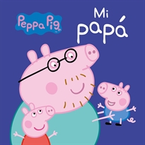 Books Frontpage Peppa Pig. Libro de cartón - Mi papá