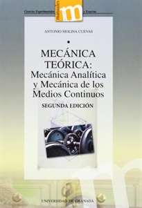 Books Frontpage Mecánica Teórica:  Mecánica Analítica y Mecánica de los Medios Continuos.