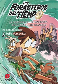 Books Frontpage Los Forasteros del Tiempo 14: La aventura de los Balbuena en la isla de los gigantes