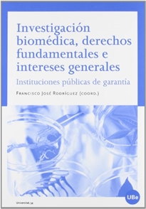 Books Frontpage Investigación biomédica, derechos fundamentales e intereses generales