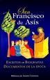Front pageSan Francisco de Asís. Escritos. Biografías. Documentos de la época