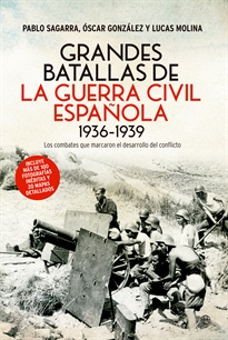 Books Frontpage Grandes batallas de la Guerra Civil Española 1936-1939