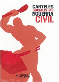 Books Frontpage Carteles socialistas de la Guerra Civil