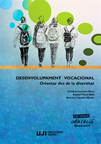 Books Frontpage Desenvolupament vocacional: orientar des de la diversitat