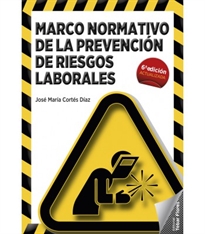 Books Frontpage Marco normativo de la prevención de riesgos laborales (6ª ED)
