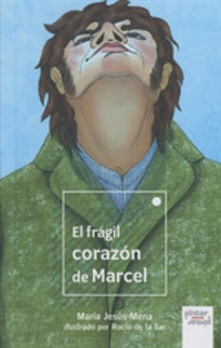 Books Frontpage El frágil corazón de Marcel
