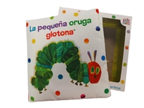 Books Frontpage La pequeña oruga glotona. Libro de tela para abrazar (Colección Eric Carle)