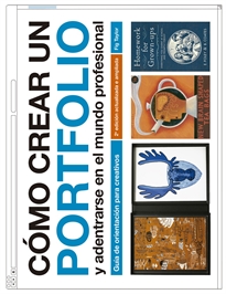Books Frontpage Cómo crear un portfolio y adentrarse en el mundo profesional