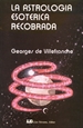 Front pageLa Astrología Esotérica Recobrada