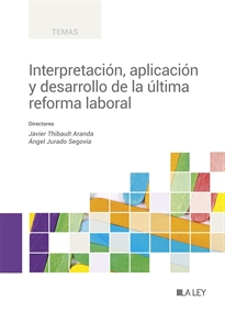 Books Frontpage Interpretación, aplicación y desarrollo de la última reforma laboral