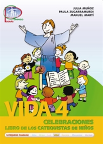 Books Frontpage Vida 4. Celebraciones. Libro de los catequistas de niños