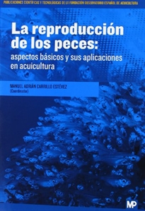 Books Frontpage La reproducción en peces: aspectos básicos y sus aplicaciones en acuicultura