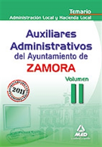 Books Frontpage Auxiliares administrativos del ayuntamiento de zamora. Temario volumen ii: administración local y hacienda local
