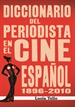 Front pageDiccionario Del Periodista En El Cine Español 1896/2010