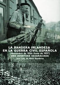 Books Frontpage La bandera irlandesa en la Guerra Civil española