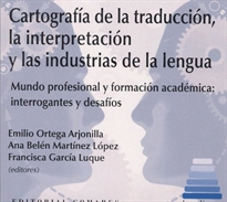 Books Frontpage Cartografía de la traducción, la interpretación y las industrias de la lengua