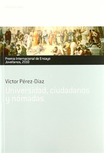 Books Frontpage Universidad, ciudadanos y nómadas. Premio Internacional de Ensayo Jovellanos 2010