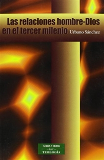 Books Frontpage Las relaciones hombre-Dios en el tercer milenio