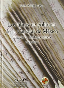 Books Frontpage Los libros de polifonía de la Catedral de México