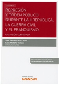 Books Frontpage Represión y Orden Público durante la II República, la Guerra Civil y el Franquismo (Papel + e-book)