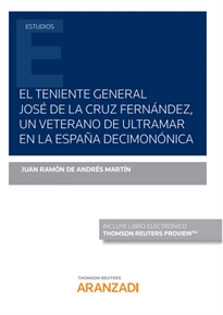 Books Frontpage El teniente general José de la Cruz, un veterano de Ultramar en la España decimonónica (Papel + e-book)