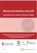 Front pageManual de bioética laica (II): Cuestiones de salud y biotecnología (Papel + e-book)