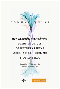 Books Frontpage Indagación filosófica sobre el origen de nuestras ideas: de lo sublime y de lo bello