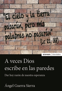 Books Frontpage A veces Dios escribe en las paredes