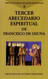 Books Frontpage Místicos franciscanos españoles. Vol. II: Tercer abecedario espiritual