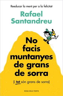 Books Frontpage No facis muntanyes de grans de sorra (i TOT són grans de sorra)