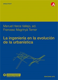 Books Frontpage La ingeniería en la evolución de la urbanística