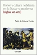 Front pageHonor y cultura nobiliaria en la Navarra moderna, siglos XVI-XVIII