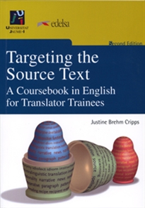 Books Frontpage Targeting the Source Text. A Coursebook in English for Translator Trainees