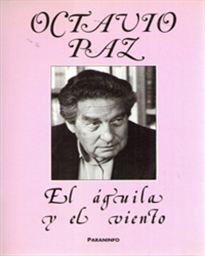 Books Frontpage El Águila y el Viento. Homenaje a Octavio Paz