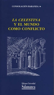Books Frontpage La Celestina y el mundo como conflicto