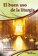 Front pageEl buen uso de la liturgia